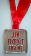 original-jim-ll-fix-medal-jim-fixed_360_d9e1e4cf71f9b9245fa97e6abd4240e8.jpg